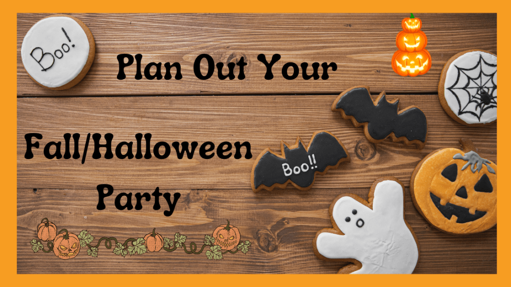 Planning Your Class Fall or Halloween&nbsp;Party