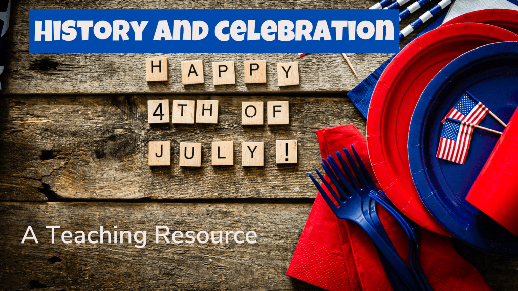 Fourth of July Celebration&nbsp;History